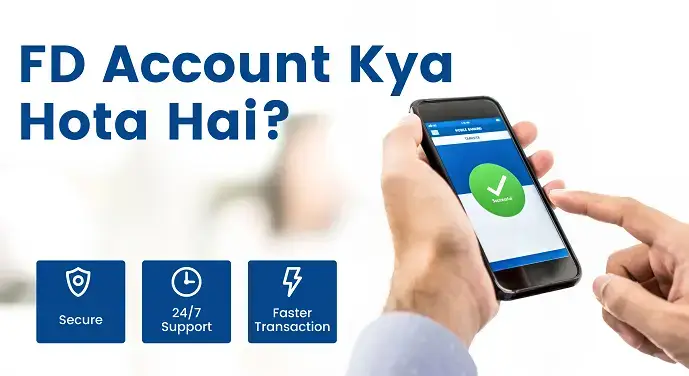 FD Account Kya Hota Hai Fixed Deposit
